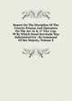 Report On The Discipline Of The Convict Prisons And Operation On The Act 16 & 17 Vict. Cap. 99 By Which Penal Servitude Was Substituted For . By Command Of Her Majesty, Volume 8, 