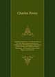 English Inquisition: Or, Money Rais'd By The New Secret Extent Law, Without Act Of Parliament. Wherein It Is Prov'd That An Arbitrary Power Tolerated . At Pleasure, Every Man's Right And Property, Charles Povey 