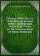 Finance (1909-10) act, 1910. Reports of cases before referees and in the High Court on the interpretation of Part I. of the act, Arnold Herbert Falk Pretty 