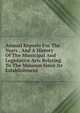 Annual Reports For The Years . And A History Of The Municipal And Legislative Acts Relating To The Museum Since Its Establishment, 