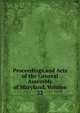Proceedings and Acts of the General Assembly of Maryland, Volume 22, 