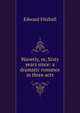 Waverly, or, Sixty years since: a dramatic romance in three acts, Edward Fitzball 