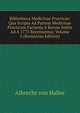 Bibliotheca Medicinae Practicae: Qua Scripta Ad Partem Medicinae Practicam Facienta A Rerum Initiis Ad A 1775 Recensentur, Volume 2 (Romanian Edition), Albrecht von Haller 