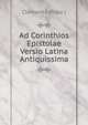 Ad Corinthios Epistolae Versio Latina Antiquissima, Clement I (Pope.) 