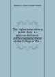 The higher education a public duty. An address delivered at the commencement of the College of the c, Simmons, J. Edward (Joseph Edward) 