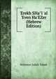 'Erekh SHa"I 'al 'Even Ha'EZer (Hebrew Edition), Solomon Judah Tabak 
