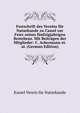 Festschrift des Vereins fur Naturkunde zu Cassel zur Feier seines funfzigjahrigen Bestehens. Mit Beitragen der Mitglieder: C. Ackermann et. al. (German Edition), Kassel Verein fur Naturkunde 