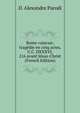 Rome vaincue; tragedie en cinq actes, U.C. DXXXVI, 216 avant Jesus-Christ (French Edition), D. Alexandre Parodi 