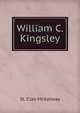 William C. Kingsley, St. Clair McKelway 