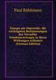 Europa am Abgrunde; die wichtigsten Bestimmungen des Versailler Friedensvertrages in ihren Wirkungen erlautert (German Edition), Paul Ruhlmann 