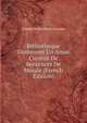 Bibliotheque Contenant Un Amas Curieux De Sentences De Morale (French Edition), Claude Du Bruillard-Coursan 