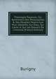 Th?ologie Payenne; Ou, Sentimens Des Philosophes & Des Peuples Payens Les Plus C?lebres, Sur Dieu, Sur L'ame & Sur Les Devoirs De L'homme (French Edition), Burigny 
