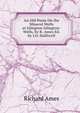 An Old Poem On the Mineral Wells at Islington Islington-Wells, by R. Ames Ed. by J.O. Halliwell, Richard Ames 