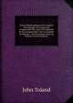 Lettres Philosophiques Sur L'origine Des Pr?jug?s: Du Dogme De L'immortalit? De L'ame, De L'idol?trie & De La Superstition; Sur Le Syst?me De Spinosa . Du Mouvement Dans La Matiere (French Edition), John Toland 