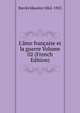 L'?me fran?aise et la guerre Volume 02 (French Edition), Barres Maurice 1862-1923 
