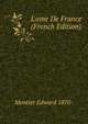 L'ame De France (French Edition), Montier Edward 1870- 