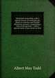 Municipal ownership, with a special survey of municipal gas plants in America and Europe electronic resource: comprising a view of the general . : with a special study of gas works in Ame, Albert May Todd 