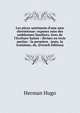 Les pieux sentimens d'une ame chrestienne: exposez sous des emblesmes familiers, tirez de l'Ecriture Sainte : divisez en trois parties : la premiere . juste, la troisi?me, de. (French Edition), Herman Hugo 