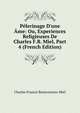 P?lerinage D'une ?me: Ou, Experiences Religieuses De Charles F.B. Miel, Part 4 (French Edition), Charles Francis Bonaventure Miel 