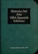 Historia Del Ano 1884 (Spanish Edition), Castelar Emilio 1832-1899 