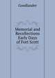 Memorial and Recollections Early Days of Fort Scott, Goodlander 