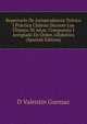 Repertorio De Jurisprudencia Teorica I Practica Chilena Durante Los Ultimos 30 Anos: Compuesto I Arreglado En Orden Alfabetico (Spanish Edition), D Valentin Gormaz 