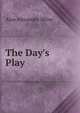 The Day's Play, Alan Alexander Milne 