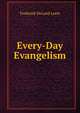 Every-Day Evangelism, Frederick DeLand Leete 