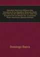 Episodios Historicos Militares Que Ocurrieron En La Republica Mexicana Desde Fines Del Ano De 1838 Hasta El De 1860: Con Excepcion De Los Hechos De . La Invasion Norte-Americana (Spanish Edition), Domingo Ibarra 