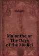 Malanthe or The Days of the Medici, Maberly 
