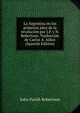 La Argentina en los primeros anos de la revolucion por J.P. y N. Robertson. Traduccion de Carlos A. Aldao (Spanish Edition), John Parish Robertson 