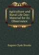 Agriculture and Rural Life Day: Material for its Observance, Eugene Clyde Brooks 