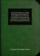 Viajes Del Infante D. Pedro De Portugal En El Siglo Xv: Con Indicacion De Los De Una Religiosa Espanola Por Las Regiones Orientales Mil Anos Antes (Spanish Edition), Cesareo Fernandez Duro 