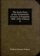 The Early Days of the Nineteenth Century in England, 1800-1820, Volume II, William Connor Sydney 