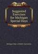 Suggested Exercises for Michigan Special Days, Michigan Dept. of Public Instruction 