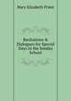 Recitations & Dialogues for Special Days in the Sunday School, Mary Elizabeth Priest 