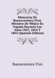 Memorias De Buenaventura Vivo, Ministro De Mejico En Espana Durante Los Anos 1853, 1854 Y 1855 (Spanish Edition), Buenaventura Vivo 