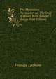 The Mysterious Freebooter; or, The Days of Queen Bess, Volume I (Large Print Edition), Francis Lathom 