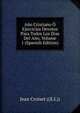 Ano Cristiano O Ejercicios Devotos Para Todos Los Dias Del Ano, Volume 1 (Spanish Edition), Jean Croiset ((S.I.)) 
