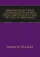 Epidemiologia Espanola, O Historia Cronologica De Las Pestes, Contagios,epidemias Y Epizootias Que Han Acaecido En Espana Desde La Venida De Los . El Ano 1801.: Tomo 1 Y 2o (Spanish Edition), Joaquin de VILLALBA 