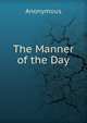 The Manner of the Day, Heinrich Kretschmayr 