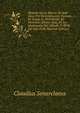 Historia De La Muerte De Juan Diaz: Por Determinazion Tomada En Roma, Le Hizo Matar Su Hermano Alfonso Diaz, En La Madrugada Del Sabado 27 III M. Del Ano 1546 (Spanish Edition), Claudius Senarclaeus 