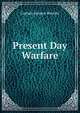 Present Day Warfare, Captain Jacques Rouvier 