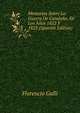 Memorias Sobre La Guerra De Cataluna, En Los Anos 1822 Y 1823 (Spanish Edition), Florencio Galli 