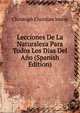 Lecciones De La Naturaleza Para Todos Los Dias Del Ano (Spanish Edition), Christoph Christian Sturm 