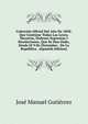 Coleccion Oficial Del Ano De 1858: Que Contiene Todas Las Leyes, Decretos, Ordenes Supremas I Resoluciones, Que Se Han Dado, Desde El 9 De Diciembre . De La Republica . (Spanish Edition), Jose Manuel Gutierrez 