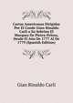 Cartas Americanas Dirigidas Por El Conde Gian-Rinaldo Carli a Su Sobrino El Marques De Pietra-Pelosa, Desde El Ano De 1777 Al De 1779 (Spanish Edition), Gian Rinaldo Carli 