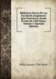 Biblioteca Nueva De Los Escritores Aragoneses Que Florecieron Desde El Ano De 1500 Hasta, Volume 1 (Spanish Edition), Felix Latassa Y De Ortin 
