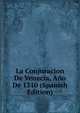 La Conjuracion De Venecia, Ano De 1310 (Spanish Edition), 