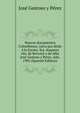 Nuevos documentos Colombinos; carta que dirije a la Excma. Sra. duquesa vda. de Berwick y de Alba Jose Gestoso y Perez. Ano. 1902 (Spanish Edition), Jose Gestoso y Perez 